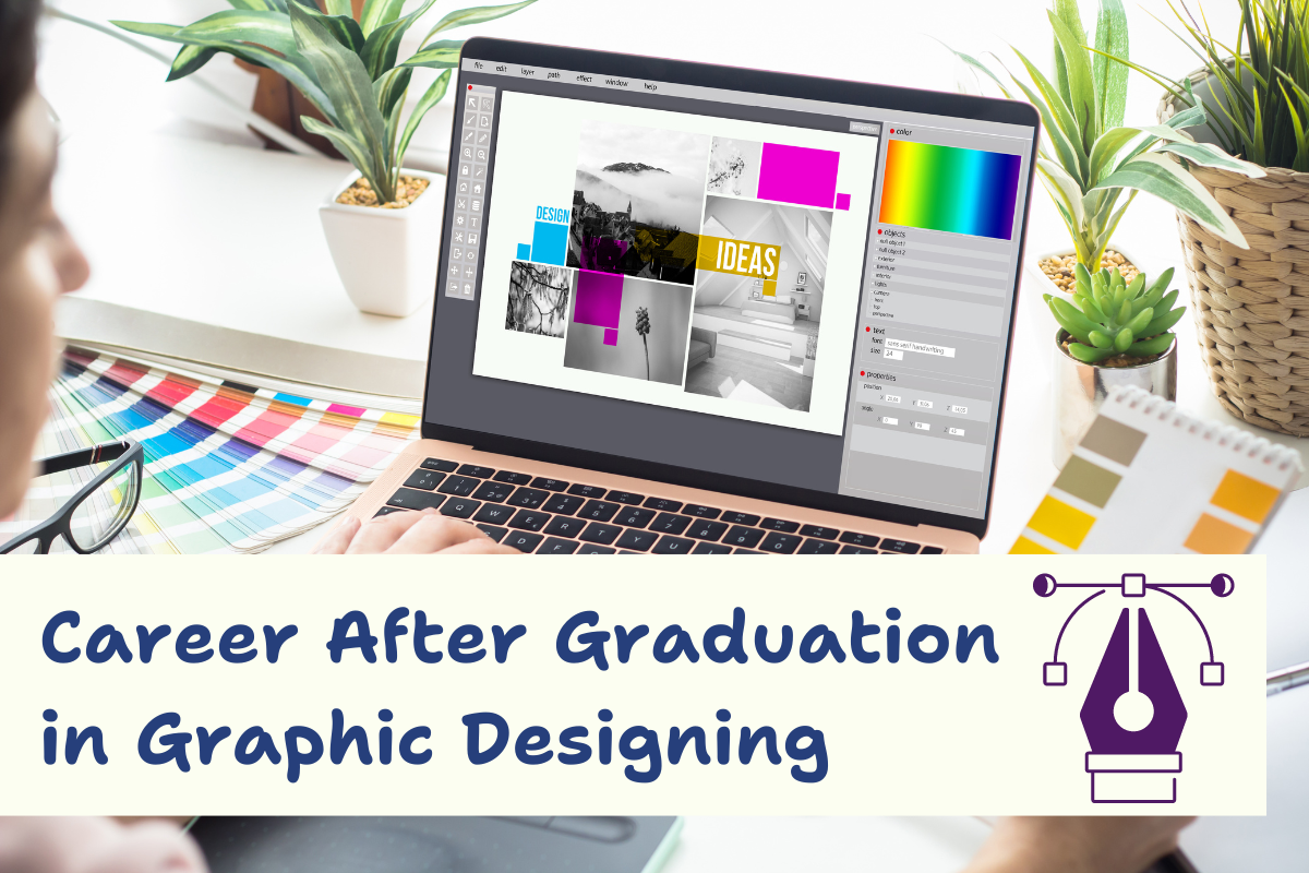 Career After Graduation in Graphic Designing