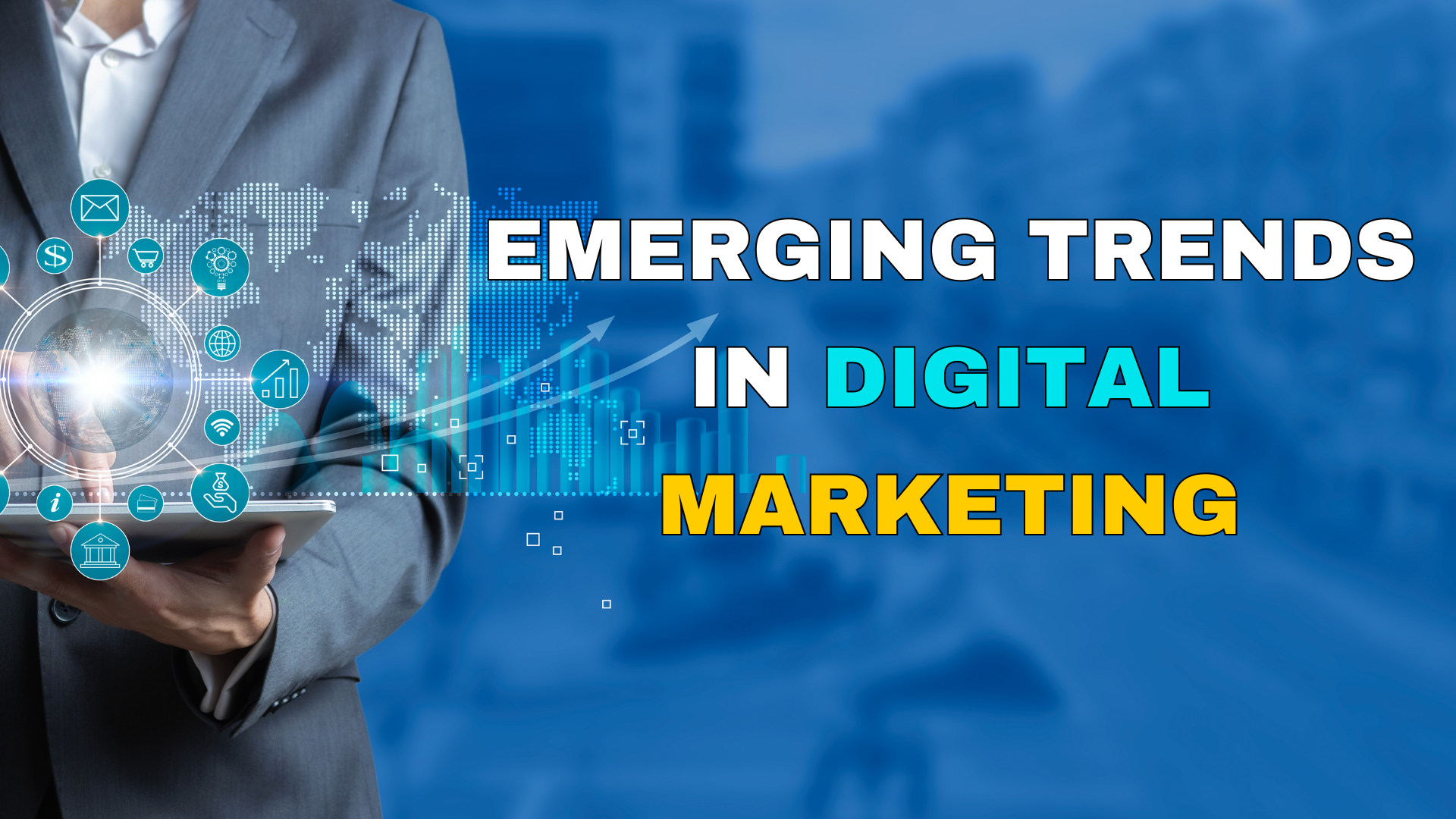 Exploring Emerging Trends in Digital Marketing